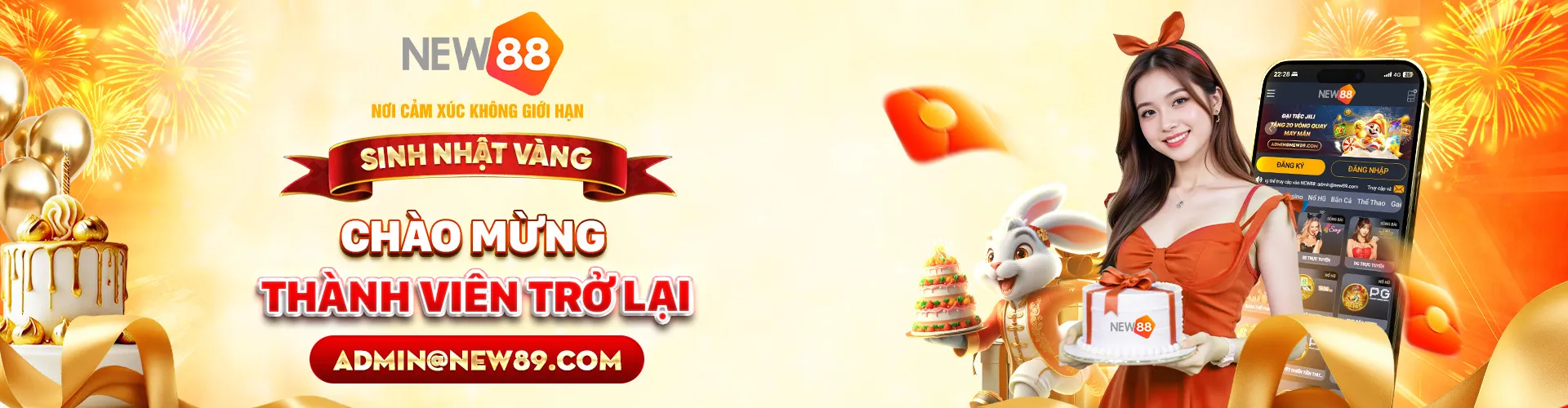 sinh nhật new88 chào mừng hội viên quay trở lại